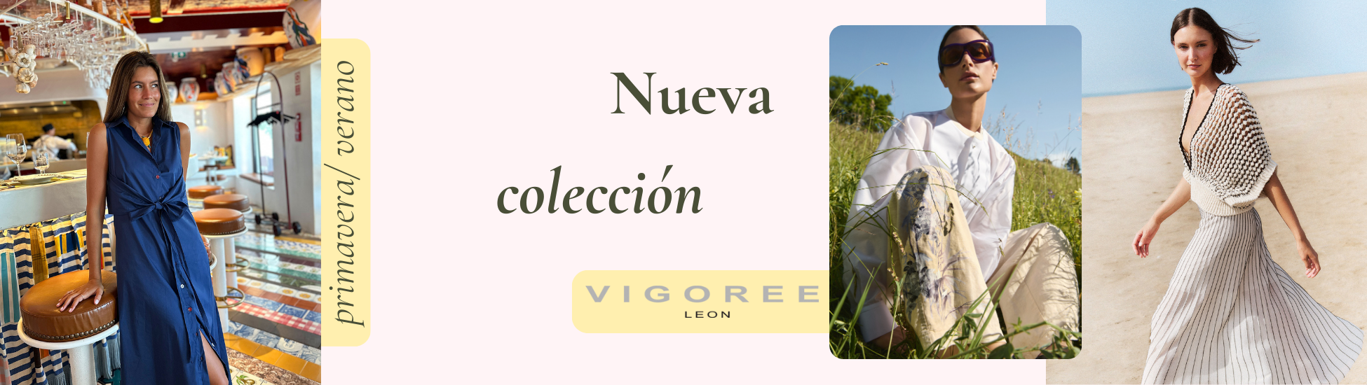 Nueva colección primavera verano en Vigoree León
